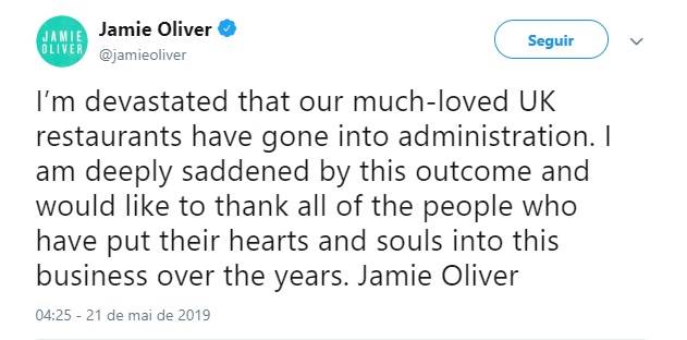 Jamie Oliver anuncia fechamento da sua rede de restaurantes britânicos tweet de depoimento realizado pelo chef jamie oliver, entristecido pelo fechamento dos seus restaurantes